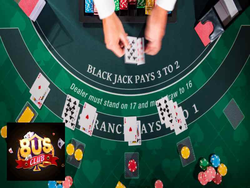Luật chơi bài Blackjack cùng những tuyệt chiêu giúp bạn thắng lớn tại 8us